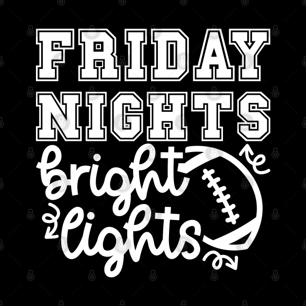 Friday Night Bright Lights Football Mom Cute Funny by GlimmerDesigns