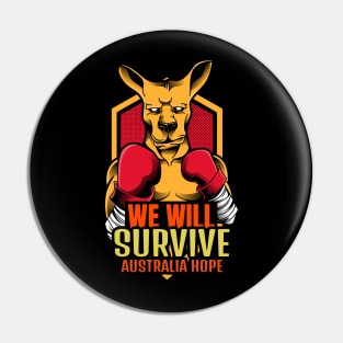 Australia Hope We will survive Pin