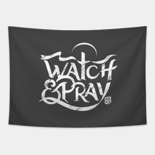 watch & pray Tapestry