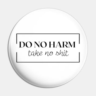 Do No Harm Rectangle Pin