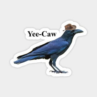 Yee-Caw Magnet