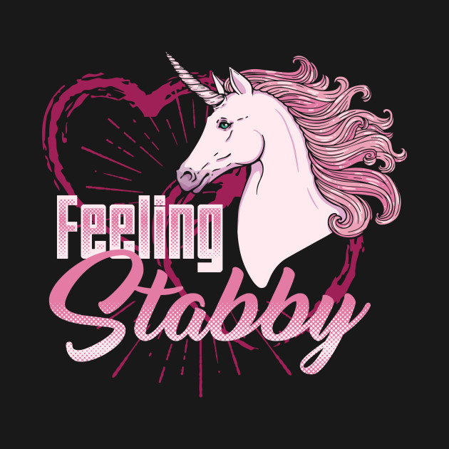 Feeling Stabby Funny Unicorn Meme Unicorn Kids T Shirt Teepublic