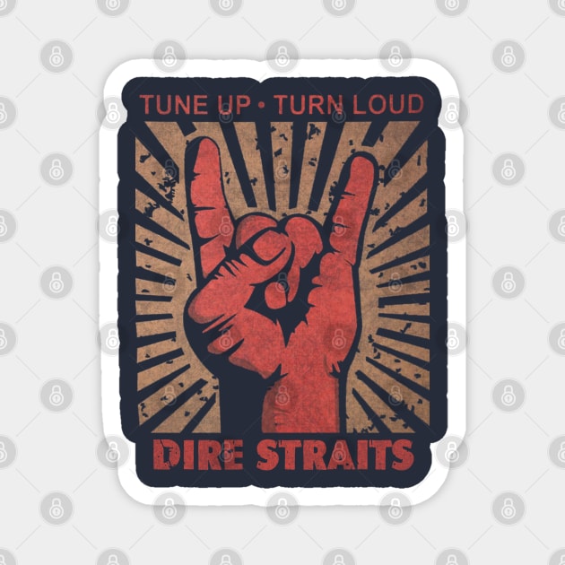 Tune up . Turn Loud Dire Straits Magnet by MenGemeyMashkan