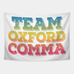 Team Oxford Comma  / English Nerds / College Student Tapestry