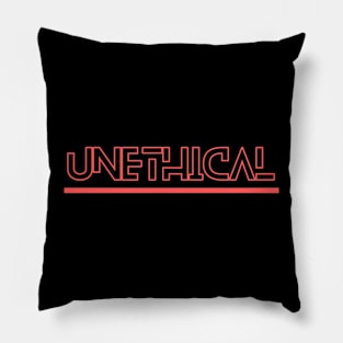 Unethical Pillow