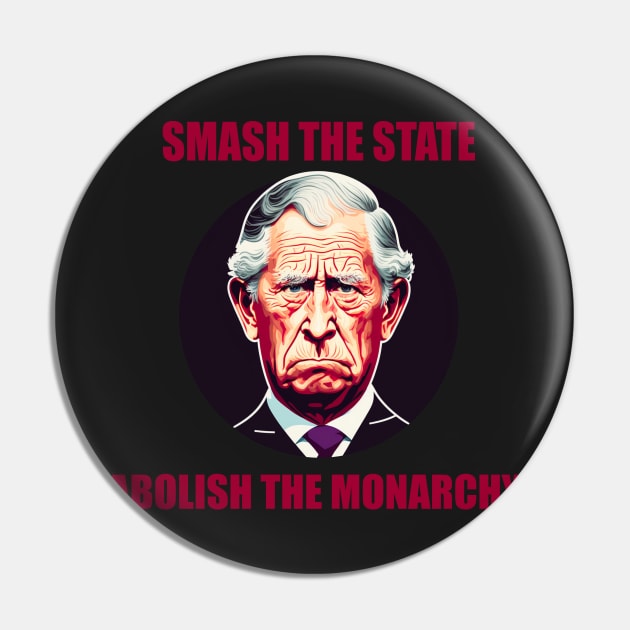 Abolish The Monarchy Pin by RichieDuprey