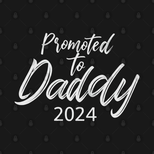 Promoted to Daddy 2024 Funny Humor New Dad Baby First Time by starryskin