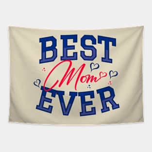 Best Mom Ever Tapestry