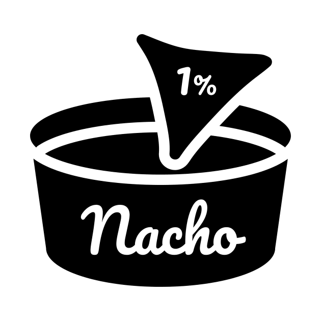 1% Nacho by CHADDINGTONS