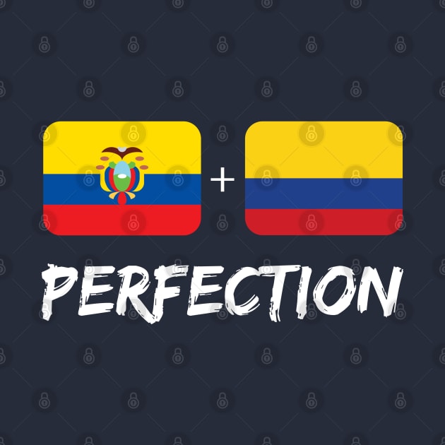 Ecuadorian Plus Colombian Perfection Mix Flag Heritage Gift by Just Rep It!!