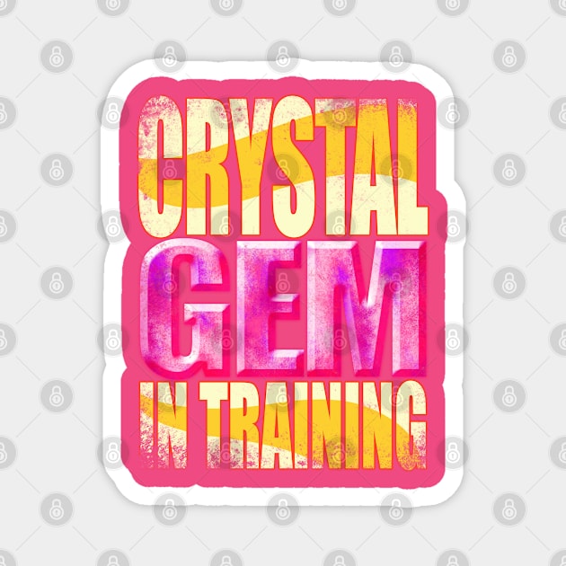 Crystal Gem in Training Magnet by stateements