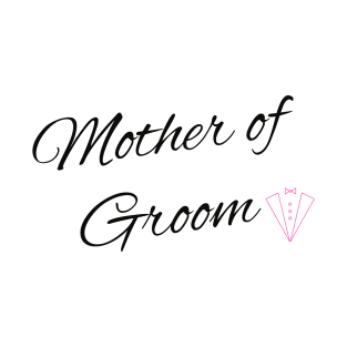 mother of groom T-Shirt