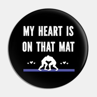 My heart is on that mat Pin