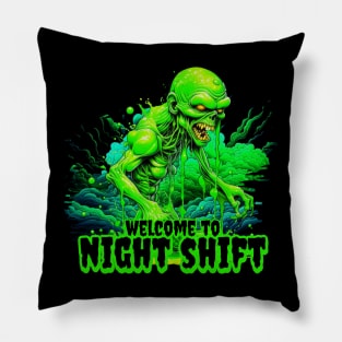 Welcome To Night Shift Pillow