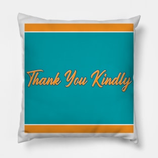 Thank You Kindly Mia Breeze Pillow