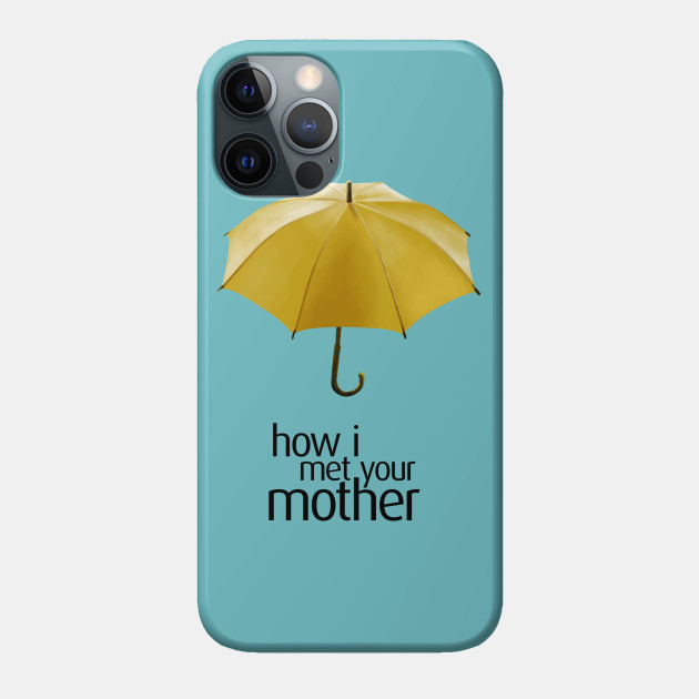 How I Met Your Mother: Yellow Umbrella - How I Met Your Mother - Phone Case