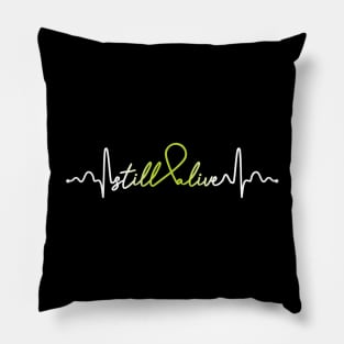 Still Alive- Lymphoma Cancer Gifts Lymphoma Cancer Awareness Pillow