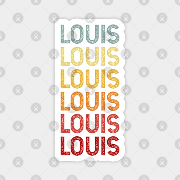 Louis Name Vintage Retro Gift Named Louis Magnet by CoolDesignsDz