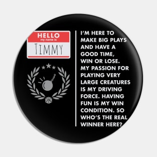 Timmy - Player Type Pin