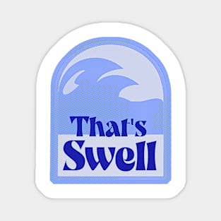 Fun Totally Swell Wave Design Magnet