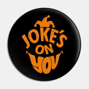 Funny Clown Prankster April Fools Typography Gift For Jokers Pranksters Pin