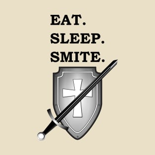 EAT SLEEP SMITE PALADIN 5E Meme RPG Class T-Shirt