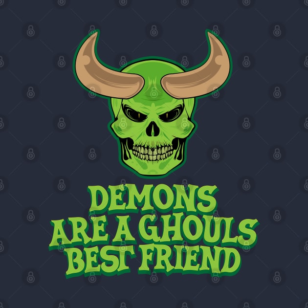 Demons are a Ghouls Best Friend Design by Hotshots