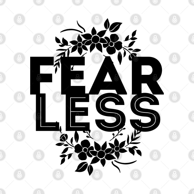 Lets be fearless, by starting to fear less by kimbo11