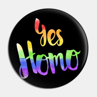 Yes Homo Pin