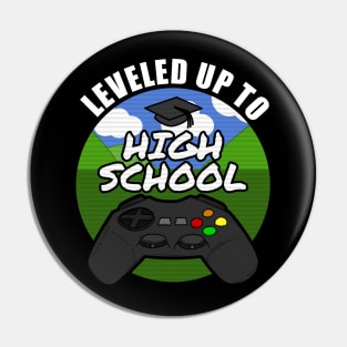 Leveled Up To High School Gamer Gaming 2021 Pin