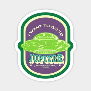 I want to go to Jupiter, the town not the planet Magnet