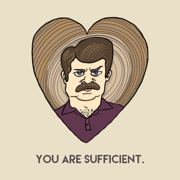 Romantic Ron You Are Sufficient by DemBoysTees