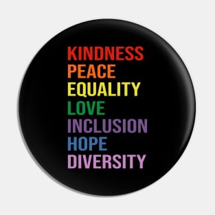 love peace equality inclusion kindness Pin