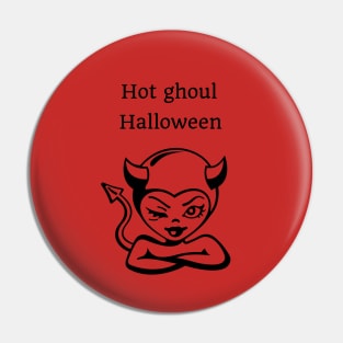 Hot ghoul Halloween Pin