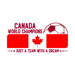 Canada Soccer Team The Canadian Flag for Soccer Lovers T-Shirt