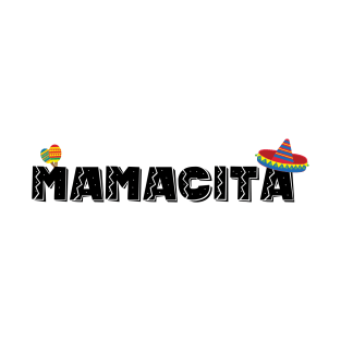 Mamacita - 5 Cinco de Mayo Holiday Gift T-Shirt