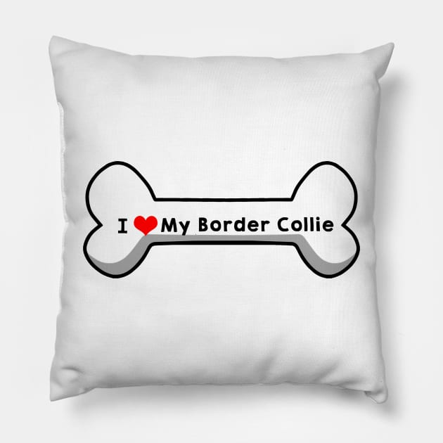 I Love My Border Collie Pillow by mindofstate