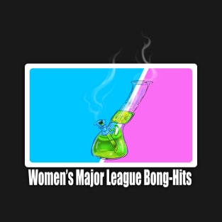 Women's Major League Bong-Hits T-Shirt