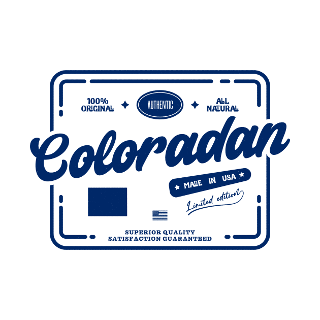 Authentic Coloradan Cool Vintage Dark Stamp Print Colorado Resident Gift by Space Surfer 