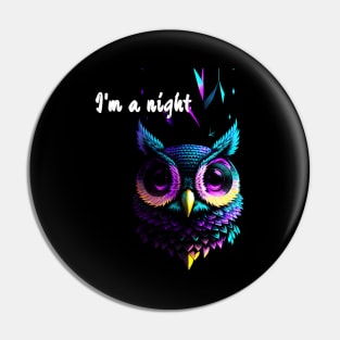 I'm a night OWL Pin