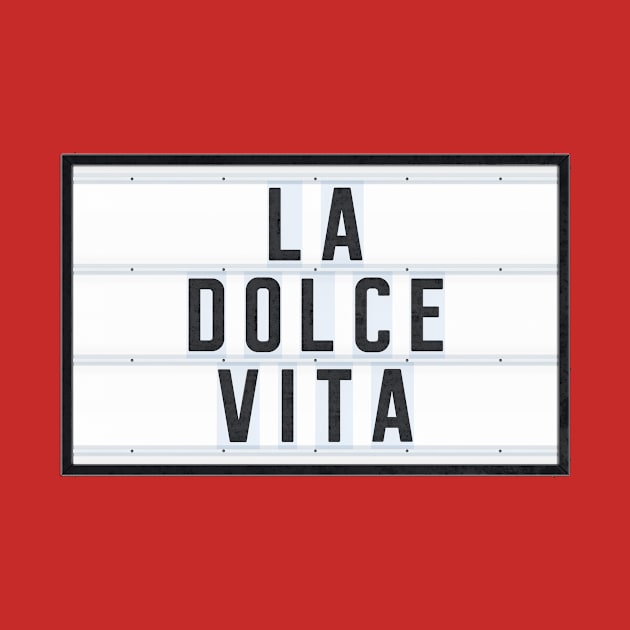 LA DOLCE VITA by Art-Frankenberg