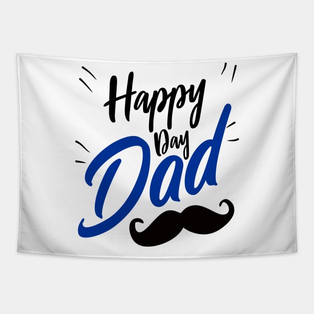 Happy day dad Tapestry by josebrito2017