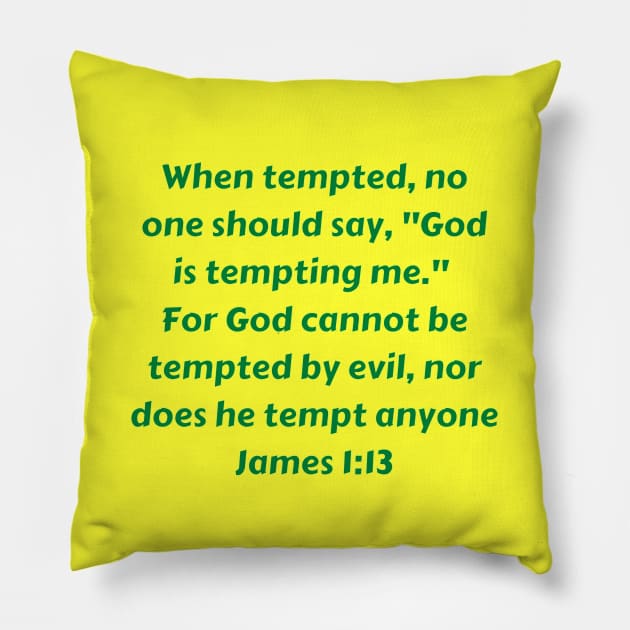 Bible Verse James 1:13 Pillow by Prayingwarrior