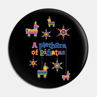 A Plethora of Pinatas Pin