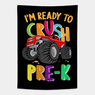 I'm Ready To Crush Pre-K Monster Truck Back To School For Kids Gift For 1st Day Of School Tapestry