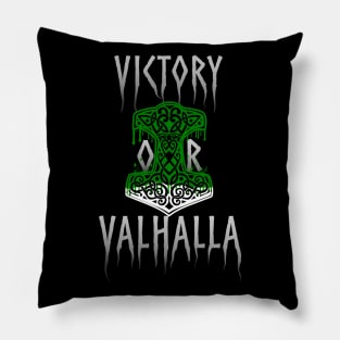 Victory or Valhalla Mjolnir Viking Norse Hammer of Thor Green Pillow