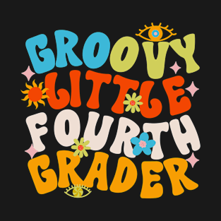 Groovy Little FOUTRH Grader First Day of School T-Shirt