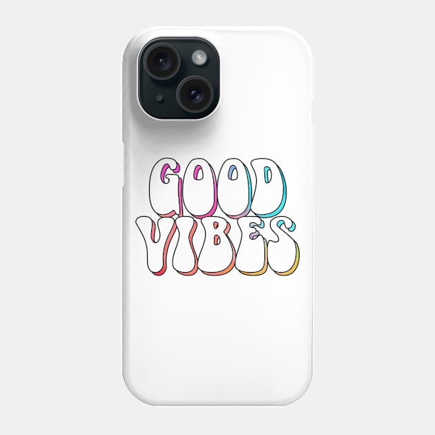 Good Vibes Part 2 Phone Case by lolosenese