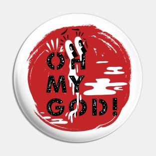 Oh my god! Pin