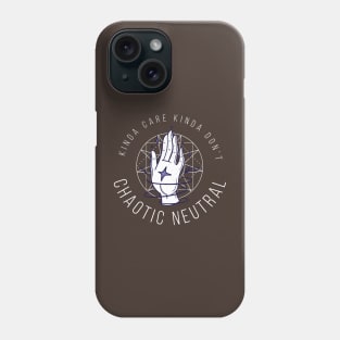 Chaotic Neutral Alignment Kinda Care Kinda Dont Quote Gift Idea Phone Case